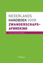 9789059729070 Nederlands handboek voor zwangerschapsafbre..., Verzenden, Zo goed als nieuw, A.S. van den Bergh