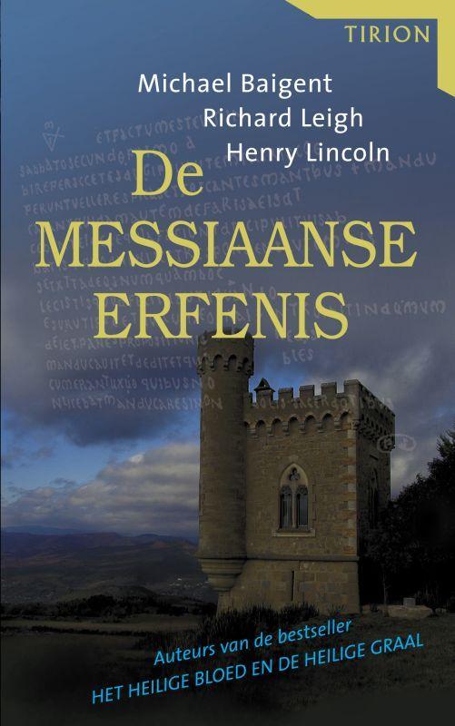 Messiaanse erfenis 9789043907774 R. Lincoln, Boeken, Godsdienst en Theologie, Gelezen, Verzenden
