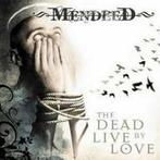 cd - Mendeed - The Dead Live By Love, Verzenden, Zo goed als nieuw