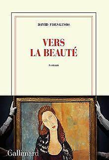 Vers la beauté  Foenkinos,David  Book, Boeken, Taal | Frans, Gelezen, Verzenden