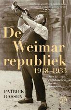 De Weimarrepubliek 1918-1933 |  NIEUW | Dassen, Patrick | 97, Ophalen of Verzenden, Nieuw, Dassen, Patrick