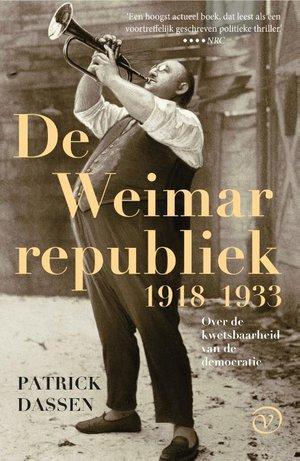 De Weimarrepubliek 1918-1933 |  NIEUW | Dassen, Patrick | 97, Boeken, Geschiedenis | Wereld, Nieuw, Ophalen of Verzenden