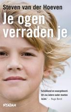 Boek Je ogen verraden je 9789046811504, Verzenden, Zo goed als nieuw