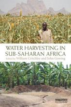 9780415537865 Water Harvesting In Sub-Saharan Africa, Verzenden, Zo goed als nieuw, Will Critchley