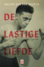 De lastige liefde 9789464341652 Michel Follet, Verzenden, Zo goed als nieuw, Michel Follet