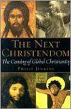 The Next Christendom: The Coming of Global Christi, Ophalen of Verzenden, Nieuw