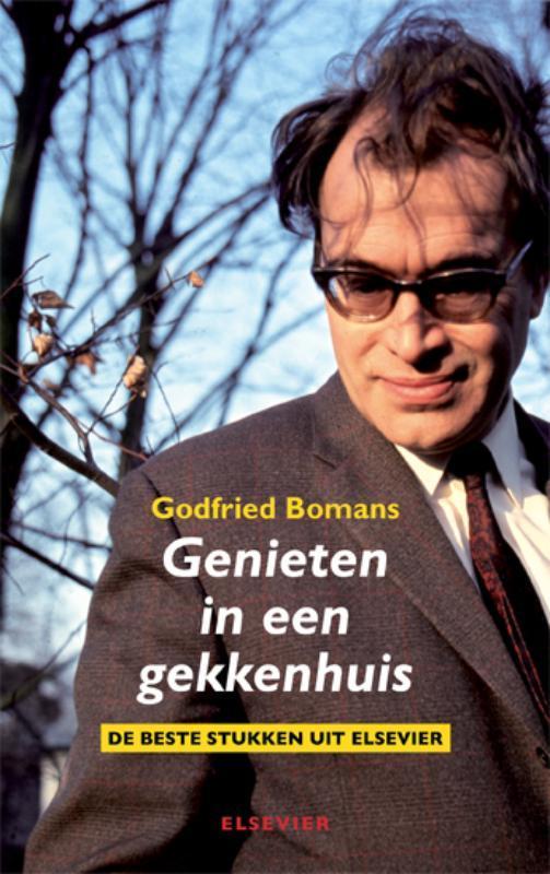 Genieten in een gekkenhuis 9789068829112 Godfried Bomans, Boeken, Overige Boeken, Gelezen, Verzenden