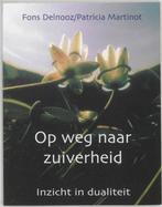 Op weg naar zuiverheid - Fons Delnooz - 9789020282641 - Pape, Boeken, Esoterie en Spiritualiteit, Verzenden, Nieuw
