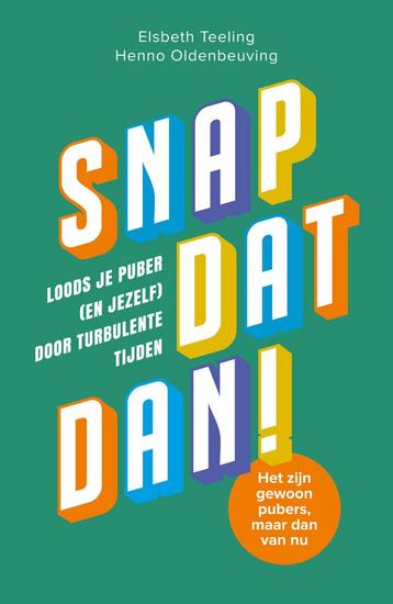 Snap dat dan! (9789000395132, Elsbeth Teeling) beschikbaar voor biedingen