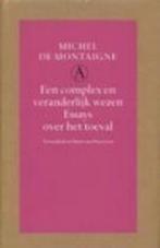 Een complex en veranderlijk wezen 9789025334000, Boeken, Literatuur, Verzenden, Gelezen, M. de Montaigne