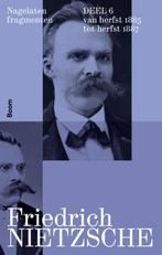 Nagelaten fragmenten deel 6 9789024462568, Boeken, Verzenden, Zo goed als nieuw, Friedrich Nietzsche