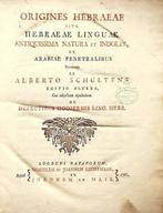 Schultens Albert. - Origines Hebraeae sive Hebraeae Linguae, Antiek en Kunst, Antiek | Boeken en Bijbels