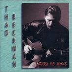 cd - Thad Beckman - Carry Me Back, Verzenden, Zo goed als nieuw