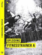 Opleiding fitnesstrainer A 9789081423267, Boeken, Zo goed als nieuw
