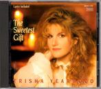 Trisha Yearwood - The Sweetest Gift, Ophalen of Verzenden, Gebruikt