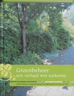 Groenbeheer, een verhaal met toekomst 9789080662223 M. Hermy, Boeken, Verzenden, Zo goed als nieuw, M. Hermy