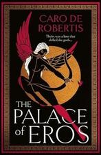 The palace of Eros 9780008643294 Caro De Robertis, Boeken, Verzenden, Gelezen, Caro De Robertis
