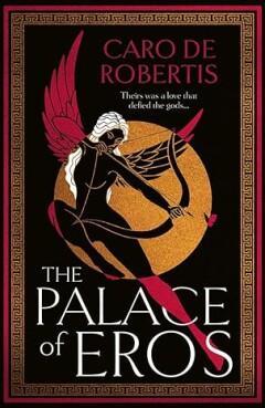 The palace of Eros 9780008643294 Caro De Robertis, Boeken, Taal | Engels, Gelezen, Verzenden