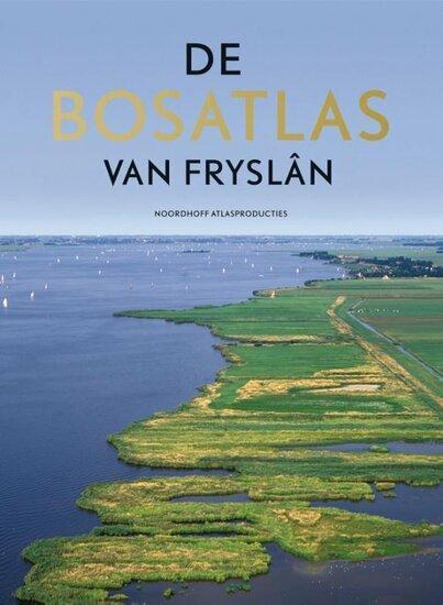 De Bosatlas van Fryslân | 9789001779047, Boeken, Studieboeken en Cursussen, Verzenden