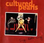 cd - Cultured Pearls - Sing Dela Sing, Verzenden, Zo goed als nieuw