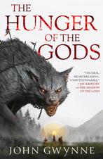 The Bloodsworn Trilogy-The Hunger of the Gods 9780316539920, Verzenden, Gelezen, John Gwynne