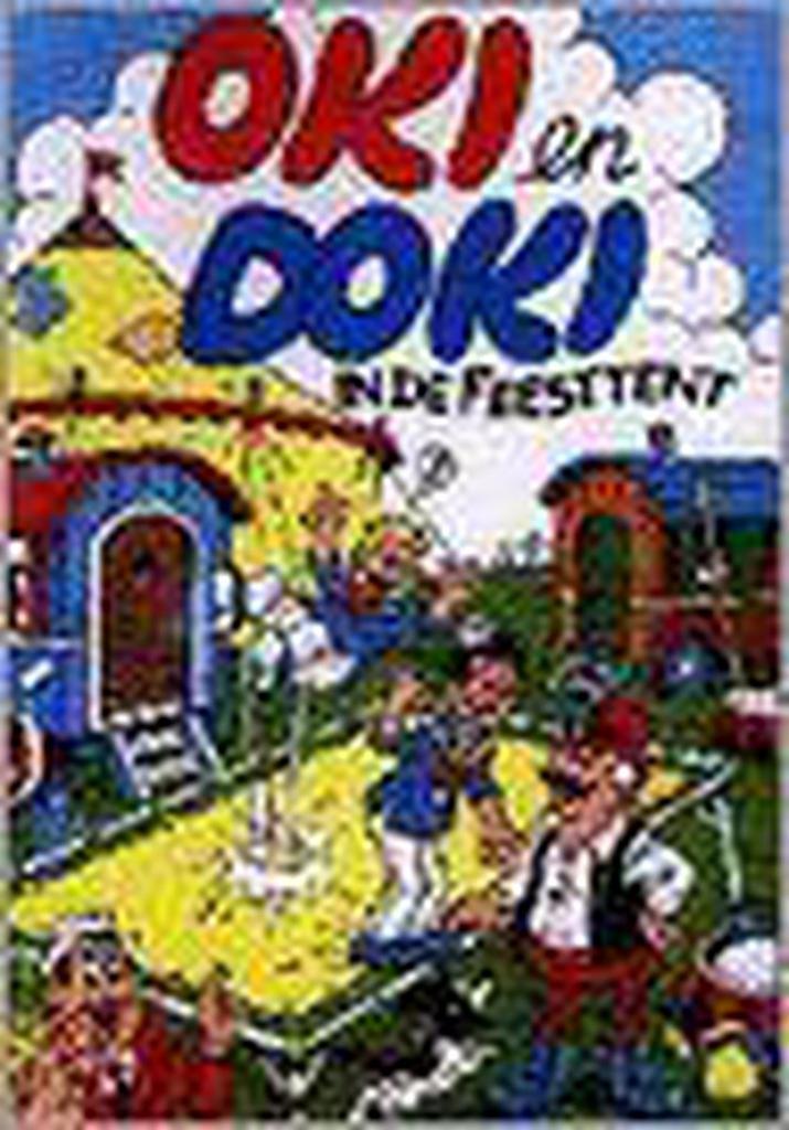 Oki en Doki in de feesttent / Oki en Doki-serie / 19, Boeken, Kinderboeken | Jeugd | 13 jaar en ouder, Gelezen, Verzenden