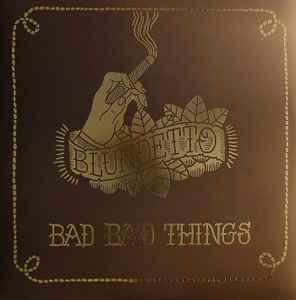 LP gebruikt - Blundetto - Bad Bad Things, Cd's en Dvd's, Vinyl | R&B en Soul, Zo goed als nieuw, Verzenden