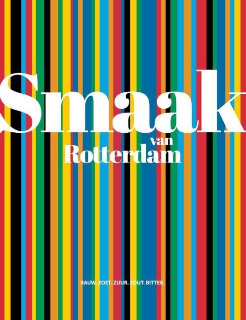 Smaak van Rotterdam 9789083154411 Edwin Veekens, Boeken, Kookboeken, Zo goed als nieuw, Verzenden