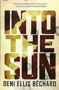 Into the Sun.by Bechard New, Boeken, Oorlog en Militair, Zo goed als nieuw, Verzenden