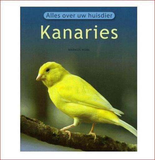 Kanaries 9789043818872 Markus Hübl, Boeken, Overige Boeken, Gelezen, Verzenden