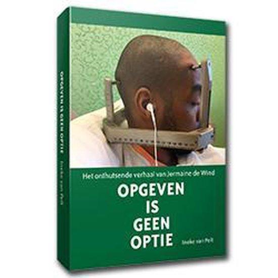 Opgeven is geen optie 9789066630833 Ineke van Pelt, Boeken, Overige Boeken, Gelezen, Verzenden