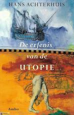 De erfenis van de utopie 9789026315244 H. Achterhuis, Boeken, Verzenden, Gelezen, H. Achterhuis