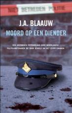 Moord op een diender 9789026129124 J.A. Blaauw, Verzenden, Gelezen, J.A. Blaauw