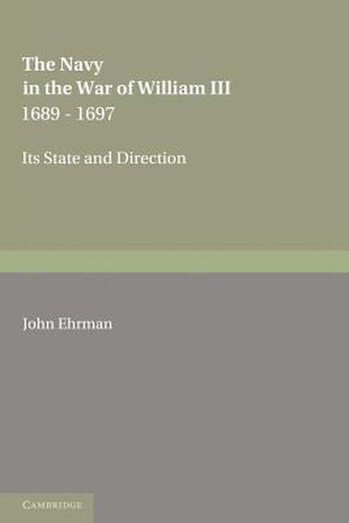 9781107645110 The Navy in the War of William III 1689 - 1697, Boeken, Studieboeken en Cursussen, Nieuw, Verzenden