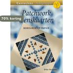 Patchworkwenskaarten met borduren op papier / Cantecleer, Verzenden, Gelezen, E. Fortgens