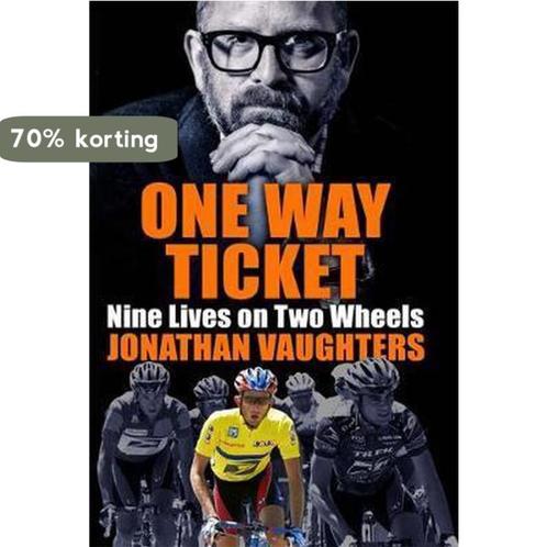 One Way Ticket 9781787477483 Jonathan Vaughters, Boeken, Taal | Engels, Zo goed als nieuw, Verzenden