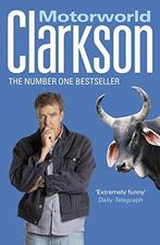Motorworld 9780141017877 Jeremy Clarkson, Verzenden, Gelezen, Jeremy Clarkson