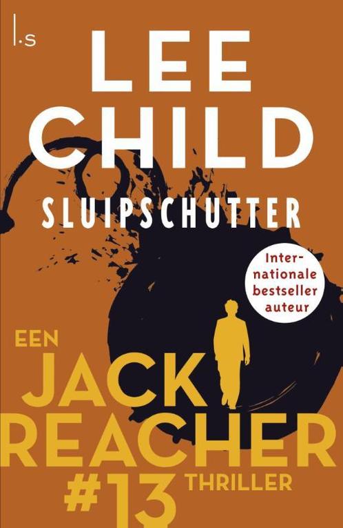 Sluipschutter / Jack Reacher / 13 9789021018287 Lee Child, Boeken, Thrillers, Zo goed als nieuw, Verzenden