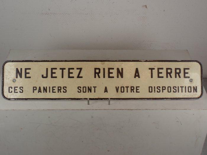 Gooi niets op de grond. - Reclamebord - Aluminium, Antiek en Kunst, Antiek | Wandborden en Tegels