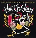 Hot chicken by Hugh Carpenter (Paperback) softback), Gelezen, Verzenden, Teri Sandison, Hugh Carpenter
