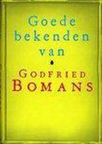 Goede bekenden van Godfried Bomans 9789022538890, Verzenden, Zo goed als nieuw, Godfried Bomans