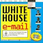 White House E-Mail: the top secret computer messages the, Gelezen, Verzenden