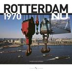 Rotterdam 1970 - NU 9789078388128 Eppo W.Notenboom, Gelezen, Eppo W.Notenboom, Peter Egge, Verzenden