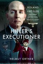 Hitlers Executioner 9781473889392 Helmut Ortner, Verzenden, Zo goed als nieuw, Helmut Ortner