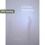 Dode kamer 9789085422501 Erik Spinoy, Verzenden, Zo goed als nieuw, Erik Spinoy