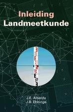 Inleiding landmeetkunde 9789040723872 J.E. Alberda, Verzenden, Zo goed als nieuw, J.E. Alberda