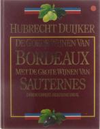 De goede wijnen van Bordeaux : met de grote wijnen van, Gelezen, Hubrecht Duijker, Verzenden
