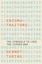 9781803991696 Enigma Traitors Dermot Turing, Verzenden, Nieuw, Dermot Turing