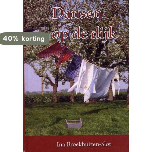 DANSEN OP DE DIJK 9789064555305 I. Broekhuizen-Slot, Boeken, Reisgidsen, Gelezen, Verzenden