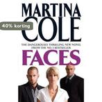 Faces 9780755328642 Martina Cole, Boeken, Verzenden, Gelezen, Martina Cole